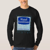 Funny Last Minute and Easy Hand Sanitizer T-Shirt (Vorderseite)