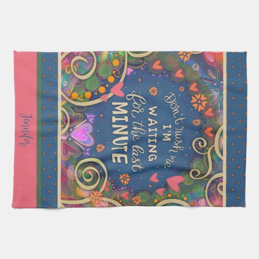 Funny Last Minute Zitat Blumenherz Name Geschirrtuch (Horizontal)