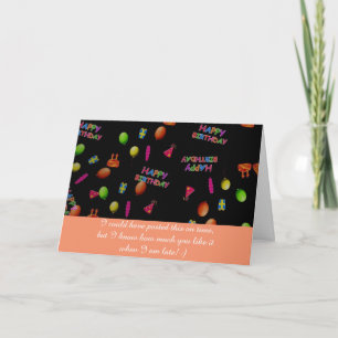 Funny Late Happy Birthday Wish Karte