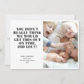 Funny Late MerChristmas Foto Feiertagskarte (Vorderseite)