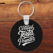 Funny Latino Certified Torta Under Mexican Sarcast Schlüsselanhänger (Vorderseite)