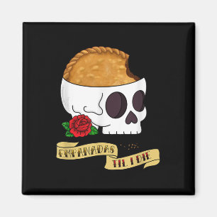 Funny Latinx Empanada Til Die ich Tattoo Inspirier Magnet