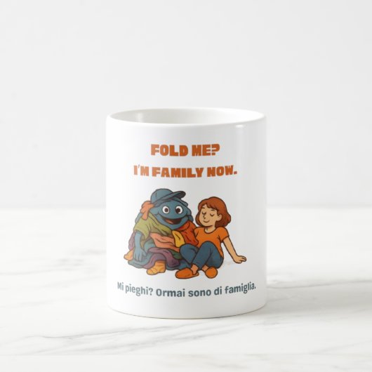 Funny Laundry Mug – Fold Me I’m Family Now Kaffeetasse (Mittel)