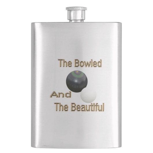 Funny Lawn Bowls Bowled Beautiful, Hip Flask Flachmann (Vorderseite)