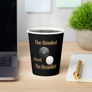 Funny Lawn Bowls Bowled Beautiful, Pappbecher