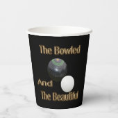 Funny Lawn Bowls Bowled Beautiful, Pappbecher (Rückseite)