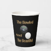 Funny Lawn Bowls Bowled Beautiful, Pappbecher (Vorderseite)