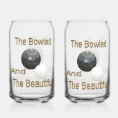 Funny Lawn Bowls Bowled Beautiful, Trinkbehälter S Dosenglas (Vorderseite)