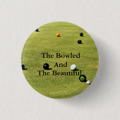 Funny Lawn Bowls Bowled Game Design, Button (Vorderseite)