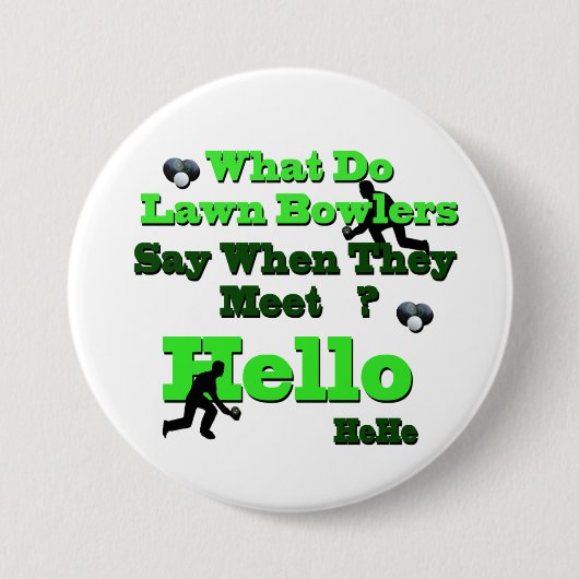 Funny Lawn Bowls Gruß, Button (Vorderseite)