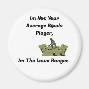 Funny Lawn Bowls Ranger, Magnet