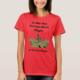 Funny Lawn Bowls Ranger, T-Shirt