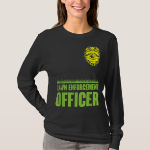 Funny Lawn Durchsetzungsreferent Mowing T-Shirt