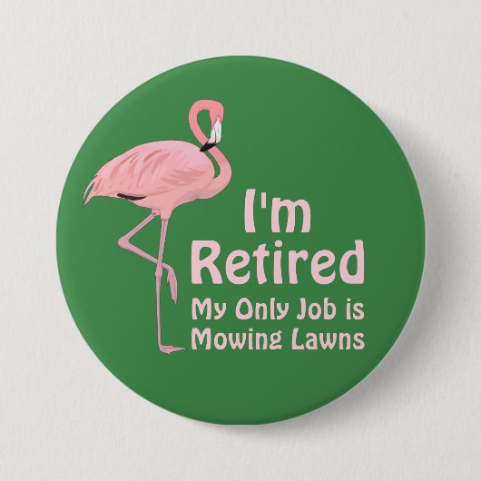 Funny Lawn Flamingo Pension Novelty Gift Button (Vorderseite)
