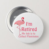 Funny Lawn Flamingo Pension Party Gag Geschenk Button (Vorne & Hinten)