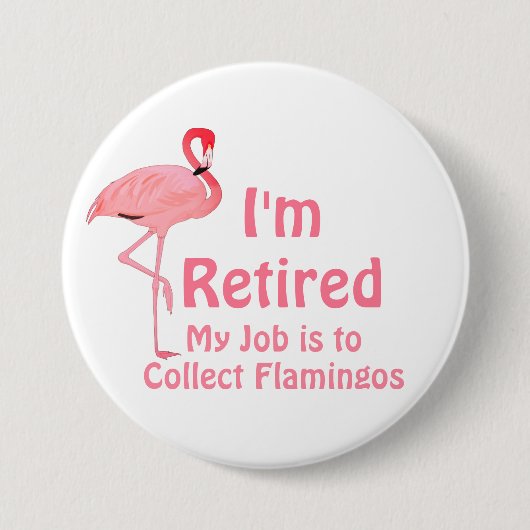 Funny Lawn Flamingo Pension Party Gag Geschenk Button (Vorderseite)