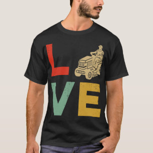 Funny Lawn Mower Mähen Liebe Yard Arbeit Vintages  T-Shirt