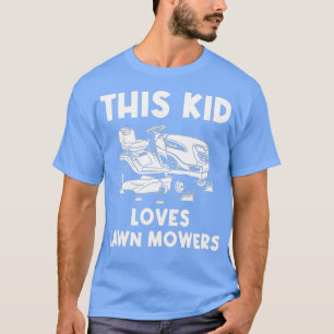 Funny Lawn Mowing Geschenk für Kinder Rasenmäher T-Shirt