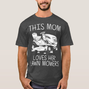 Funny Lawn Mowing Mama Frauenmäher Mäher T-Shirt