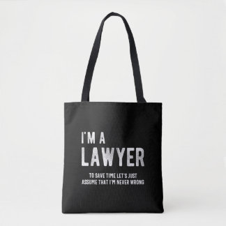 Funny Lawyer I'm A Lawyer To Save Time Tasche