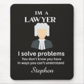 Funny lawyer quote personalized graduation  mousepad (Vorne)