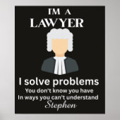 Funny lawyer quote personalized graduation  poster (Vorne)