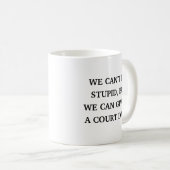 Funny Lawyer Sarcastic Kaffeetasse (VorderseiteRechts)