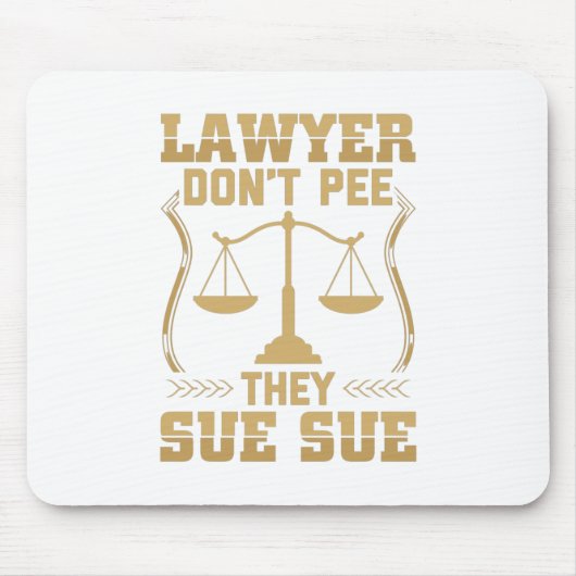 Funny Lawyer Sprichwort| Rechtsanwalt Geschenk Ide Mousepad (Vorne)
