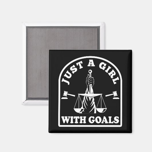 Funny Lawyer Student nur ein Mädchen mit Goals Anw Magnet (Vorderseite/Rückseite)