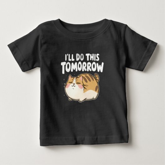 Funny Lazy Cat - Ich mache das morgen Baby T-shirt (Vorderseite)