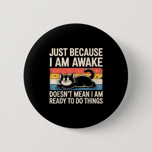 Funny Lazy Cat Meme Weird Stuff Lover Men Women Bo Button (Vorderseite)