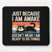 Funny Lazy Cat Meme Weird Stuff Lover Men Women Bo Mousepad (Vorne)