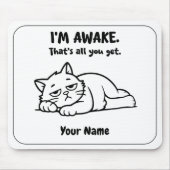 Funny Lazy Cat Mouse Pad | Custom I’m Awake Design Mousepad (Vorne)