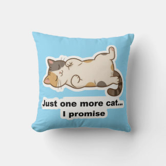 Funny Lazy Cat Throw Pillow – “One More Cat I Prom Kissen