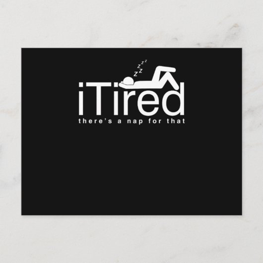 Funny Lazy People Couch Potato Sleepyhead iTired T Postkarte (Vorderseite)