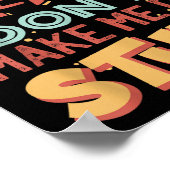 Funny Lazy Person Tee _ Please Don't Make Me Do St Poster (Ecke)