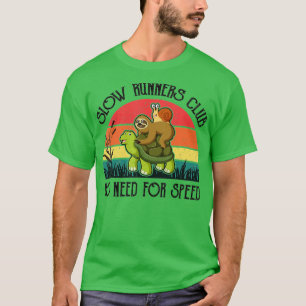 Funny Lazy Sloth Snail Riding Turtle Slow Runners T-Shirt