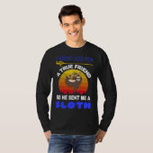 Funny Lazy Sloth tun es später Sloth Funny machen  T-Shirt (Vorne ganz)