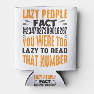 Funny Lazy Social Angst People Graphic Sarcastic Dosenkühler