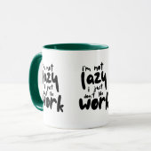 Funny Lazy Work Sarcastic Office Quote Coffee Mug Tasse (Vorderseite Links)