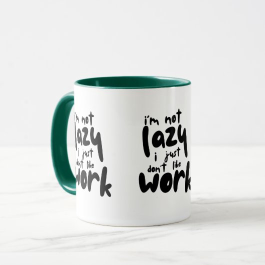 Funny Lazy Work Sarcastic Office Quote Coffee Mug Tasse (Vorderseite Links)