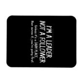 FUNNY LEADER FOLLOWER QUOTE EXPRESSIONS SPASS LAUG MAGNET (Horizontal)