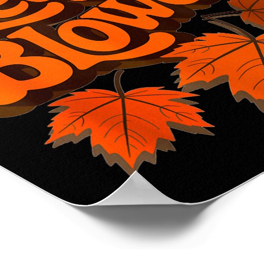 Funny Leaf Blower Fall Autumn Costume Matching Out Poster (Ecke)