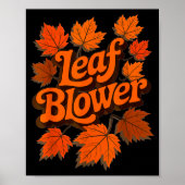 Funny Leaf Blower Fall Autumn Costume Matching Out Poster (Vorne)