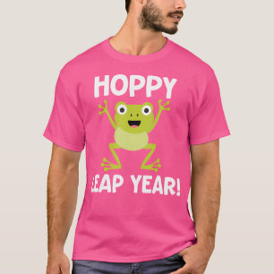 Funny Leap Year Lehrer Hoppy Pun 29 Februar Frog T-Shirt