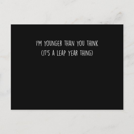 Funny Leaper Leap Year Baby Statement Im jüngeren Postkarte (Vorderseite)