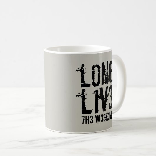 Funny Leetspeak Long Live the Weekend Kaffeetasse (VorderseiteRechts)