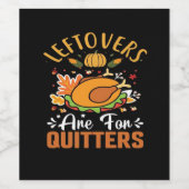 Funny Leftods sind für Quitters Erntedank Clubs Weinetikett (Einzelnes Label)