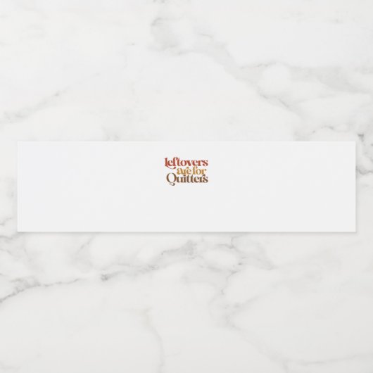 Funny Leftovers ist für Quitters Erntedank Wasserflaschenetikett (Einzelnes Label)