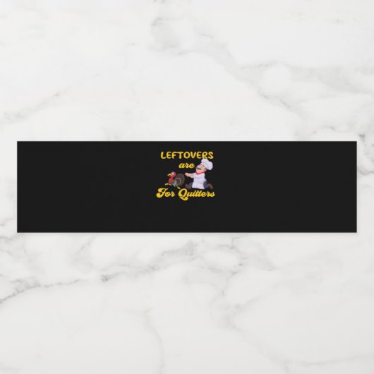 Funny Leftovers sind für Quitters auf der Suche na Wasserflaschenetikett (Einzelnes Label)